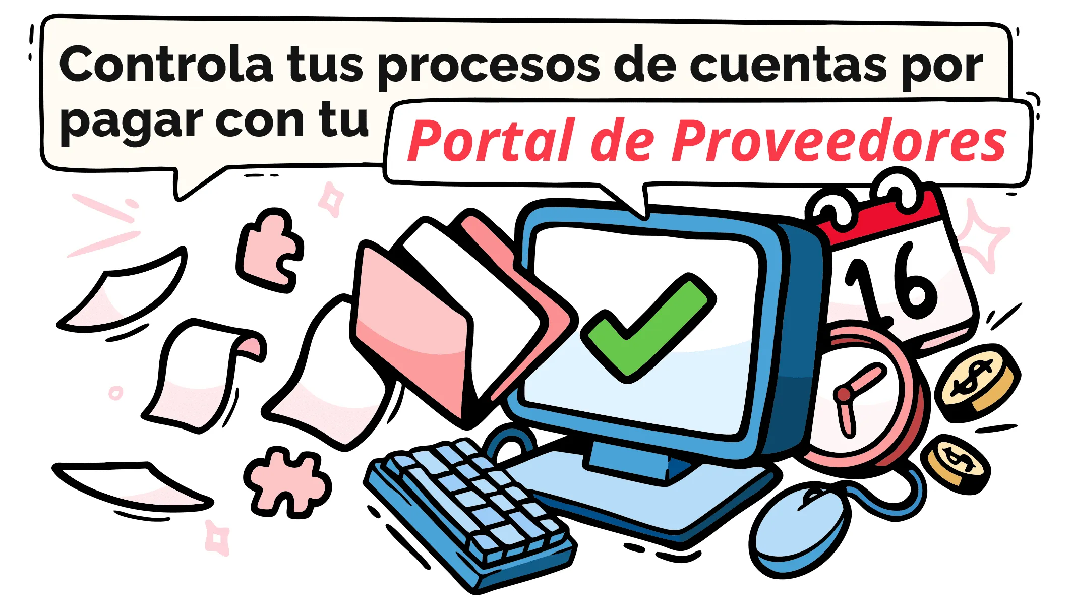 Comienza 2026 implementando tu propio Portal de Proveedores