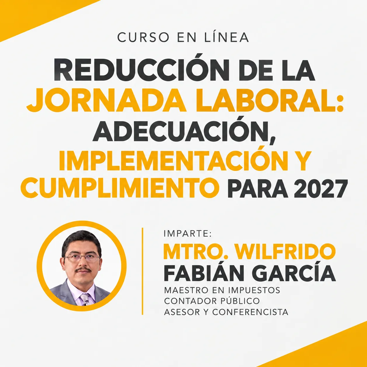 Reducción de la jornada laboral: adecuación, implementación y cumplimiento para 2027